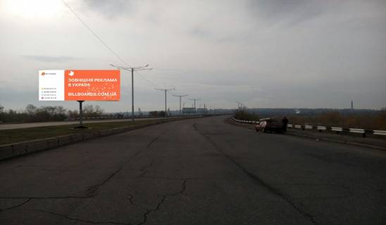Billboard A in Kam'yanske (Dniprodzerzhinsk), 6х3  mostovij perehid cerez r. Dnipro (na rozdilovij smuzi)(5) ruh z livogo na pravij bereg Photo 1
