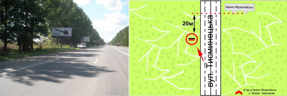Billboard B in Ivano-Frankivsk highways, 3х6  Tismenic'ka     pered znakom Ivano-Frankivs'k (livij) No5 scheme
